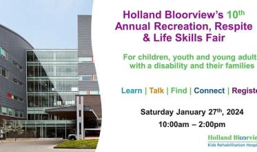 Holland Bloorview's 10th Annual Recreation, Respite & Life Skills Fair