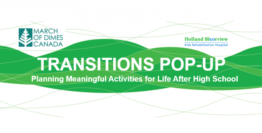 Transitions Pop Up Planning Meaningful Activities For Life After High School Holland Bloorview 3214