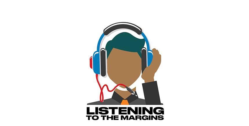 Listening to the margins grapic