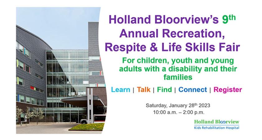 Holland Bloorview’s 9th Annual Recreation, Respite & Life Skills Fair