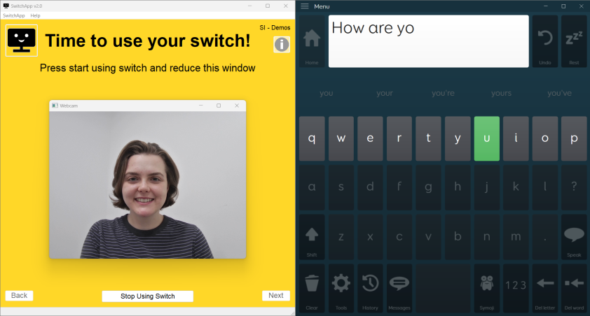 Screenshot of a user using SwitchApp and their smile to select the letter U on an on-screen keyboard, completing the sentence "How are you"