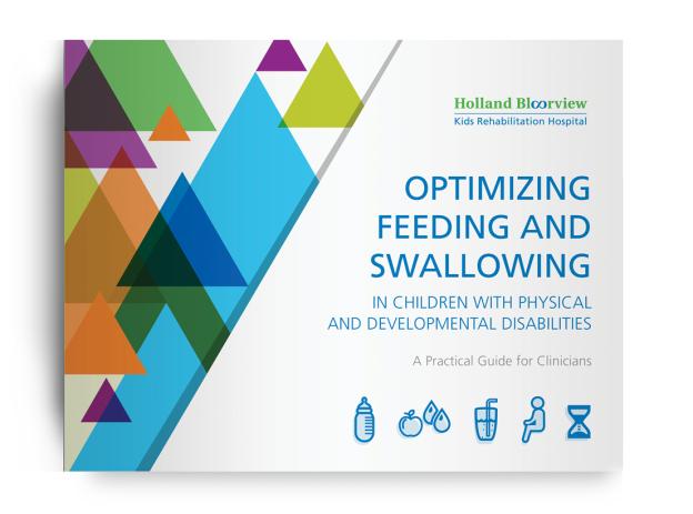 Optimizing Feeding and Swallowing in Children with Physical and Developmental Disabilities