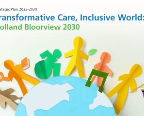 Transformative Care, Inclusive World: Holland Bloorview 2030