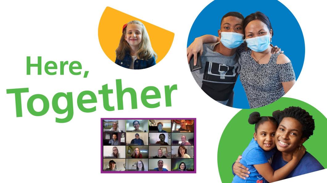 "Here, Together" featured in green text surrounded by images of clients and families