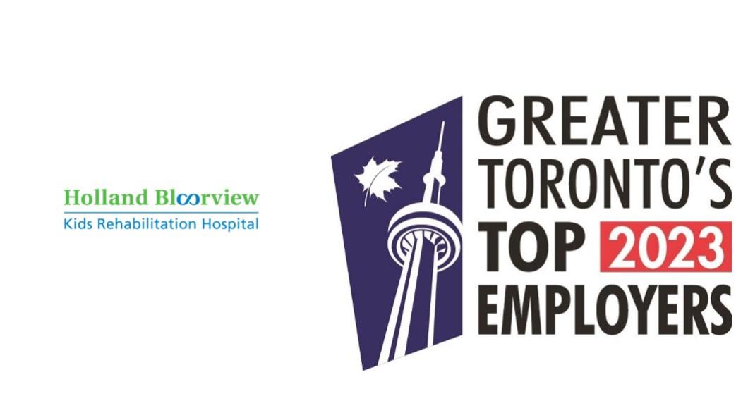 Greater Toronto's Top 2023 Employers graphic featuring the CN tower positioned next to the Holland Bloorview logo on white